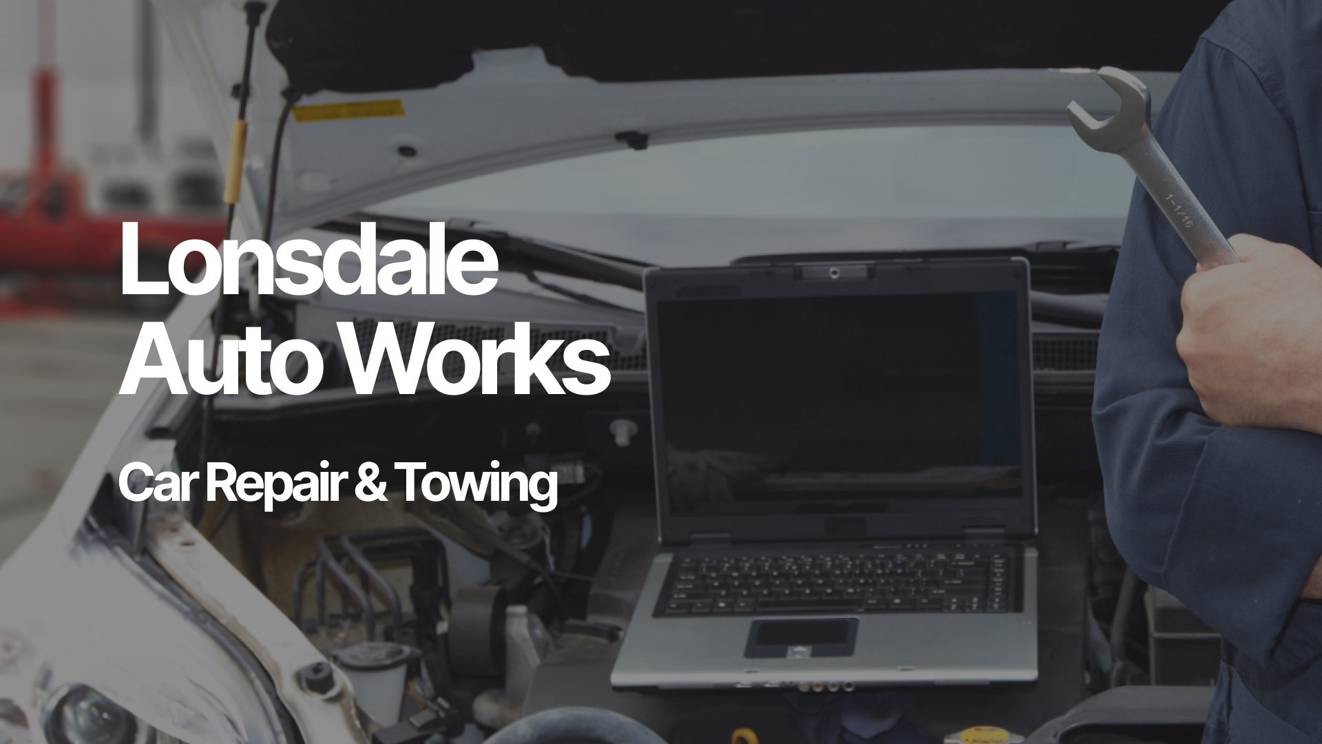 Lonsdale Auto Works Vehicle Repair & Towing